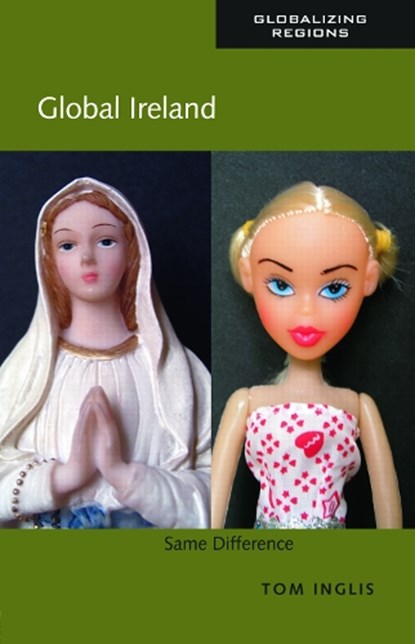 Global Ireland, Tom Inglis - Paperback - 9780415944236