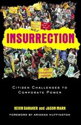 Insurrection - Kevin Danaher ; Jason Mark - 9780415946773