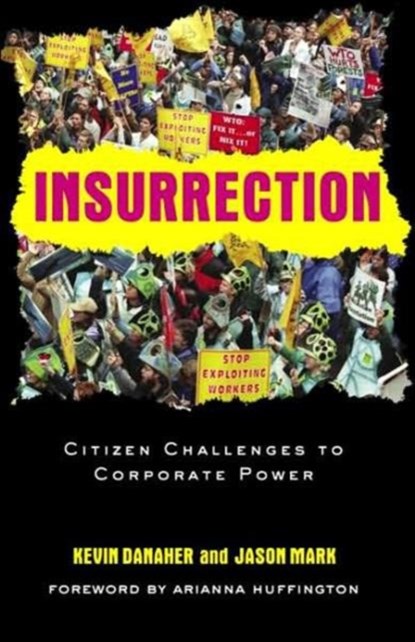 Insurrection, Kevin Danaher ; Jason Mark - Gebonden - 9780415946773