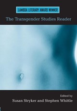 The Transgender Studies Reader - Susan Stryker ; Stephen Whittle - 9780415947091