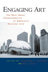 Engaging Art - STEVEN J. (VANDERBILT UNIVERSITY) TEPPER ; BILL (VANDERBILT UNIVERSITY,  USA) Ivey - 9780415960427
