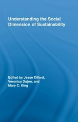 Understanding the Social Dimension of Sustainability - Jesse Dillard ; Veronica Dujon ; Mary C. King - 9780415964654
