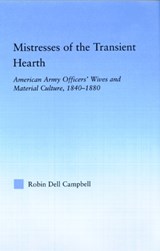Mistresses of the Transient Hearth - Robin D. Campbell - 9780415973601