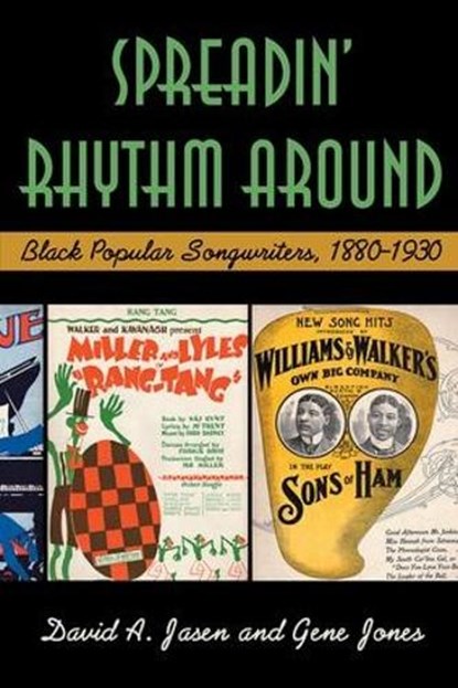 Spreadin' Rhythm Around, David A Jasen ; Gene Jones - Paperback - 9780415977043