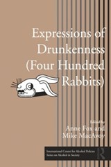 Expressions of Drunkenness (Four Hundred Rabbits) - Anne Fox ; Mike MacAvoy - 9780415992138