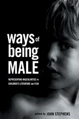 Ways of Being Male - John Stephens - 9780415995153