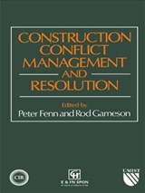 Construction Conflict Management and Resolution - P. Fenn ; R. Gameson - 9780419181408