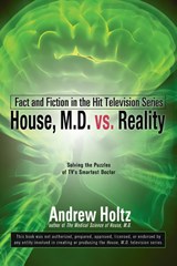 House M.D. vs. Reality - HOLTZ,  Andrew - 9780425238936