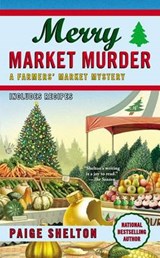 Merry Market Murder - SHELTON,  Paige - 9780425252352