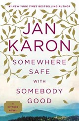 Somewhere Safe With Somebody Good - Jan Karon - 9780425276211