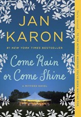 Come Rain or Come Shine - Jan Karon - 9780425278185