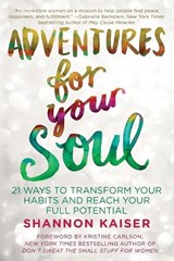 Adventures for Your Soul - Shannon (Shannon Kaiser) Kaiser - 9780425278239