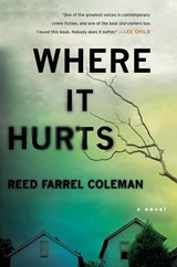 Where It Hurts - Reed Farrel Coleman - 9780425283271