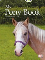 Bug Club Independent Non Fiction Year 1 Yellow A My Pony Book - Dawn McMillan - 9780433004844