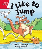 Rigby Star Guided Reception: Red Level: I Like to Jump Pupil Book (single) - Claire Llewellyn - 9780433026822