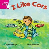 Rigby Star Independent Pink Reader 16 I Like Cars - Claire Llewellyn - 9780433029557