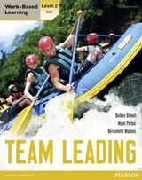 NVQ/SVQ Level 2 Team Leading Candidate Handbook - Bernadette Watkins ; Nigel Parton ; Bethan Bithell - 9780435077853