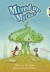 Bug Club Independent Fiction Year 4 Grey B Mixed-up Myths - Alan Dapre - 9780435143756