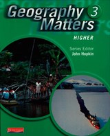 Geography Matters 3 Core Pupil Book - John Hopkin ; Nicola Arber ; Rob Bowden ; Lisa Owen ; Sue Lomas ; Garrett Nagle ; Roger Sanders ; Linda Thompson ; Paul Thompson - 9780435355265