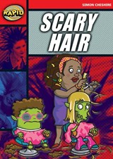 Rapid Reading: Scary Hair (Stage 5, Level 5A) - Simon Cheshire - 9780435907570