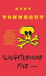 Slaughterhouse-Five | Kurt Vonnegut | 