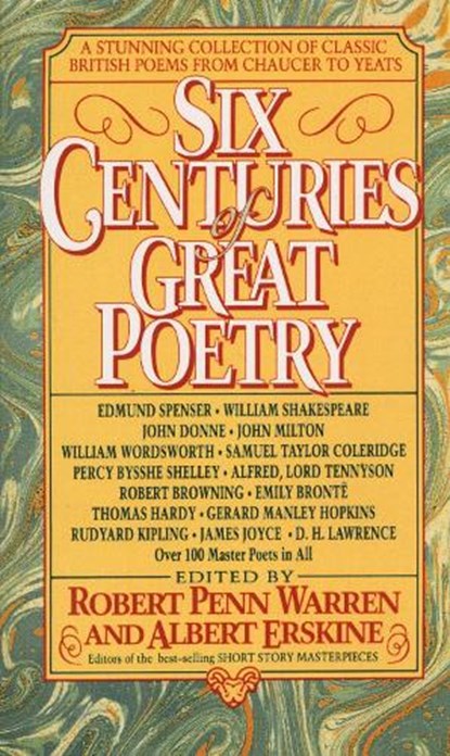 Six Centuries of Great Poetry, Robert Penn Warren ;  Albert Erskine - Paperback - 9780440213833