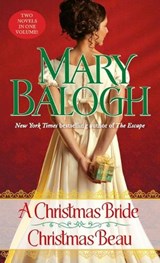A Christmas Bride/Christmas Beau - Mary Balogh - 9780440245469