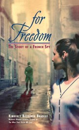 For Freedom - Kimberly Brubaker Bradley - 9780440418313