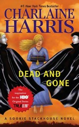DEAD & GONE - Charlaine Harris - 9780441018512