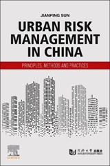 Urban Risk Management in China - Jianping (Professor and Doctoral supervisor Sun - 9780443186424