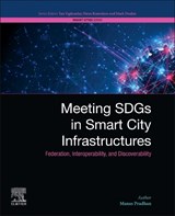 Meeting SDGs in Smart City Infrastructures - Manas (DKSR GmbH Pradhan - 9780443265945