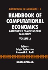 Handbook of Computational Economics - LEIGH (IOWA STATE UNIVERSITY,  Ames, IA, USA) Tesfatsion ; Kenneth L. (Hoover Institution, Stanford, CA, USA) Judd - 9780444512536