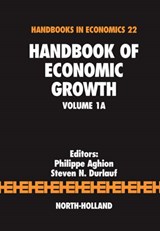 Handbook of Economic Growth - PHILIPPE (HARVARD UNIVERSITY,  Cambridge, MA, USA) Aghion ; Steven (University of Wisconsin at Madison, WI, USA) Durlauf - 9780444520418