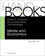 Handbook of Media Economics, vol 1A - Simon P. (University of Virginia) Anderson ; Joel (University of Minnesota) Waldfogel ; David (Stockholm University) Stromberg - 9780444627216