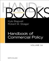 Handbook of Commercial Policy - Kyle (Stanford University Bagwell ; Robert W. (Dartmouth College Staiger - 9780444632807