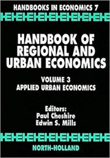 Handbook of Regional and Urban Economics - P.C. (UNIVERSITY OF READING,  Reading, UK) Cheshire ; E.S. (Princeton University, Princeton, NJ, USA) Mills - 9780444821386