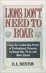 Lions Don't Need To Roar - D.A. Benton - 9780446516679