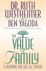The Value of Family - Ben Yagoda ; Dr. Ruth Westheimer - 9780446518758