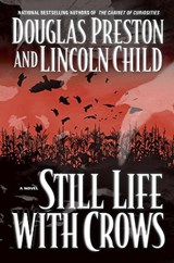 Still Life With Crows - Douglas Preston ; Lincoln Child - 9780446531429