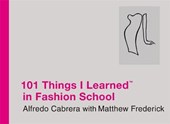 101 Things I Learned in Fashion School