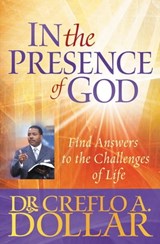 In the Presence of God - Dr. Creflo Dollar - 9780446556866