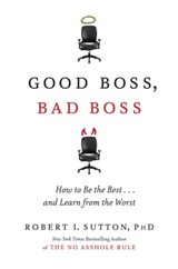Good Boss, Bad Boss - Robert I. Sutton, PhD - 9780446558471