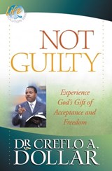 Not Guilty - Dr. Creflo Dollar - 9780446559591