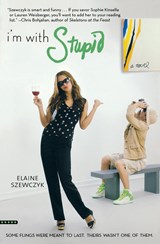 I'm With Stupid - Elaine Szewczyk - 9780446582476