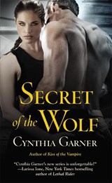 Secret of the Wolf - GARNER,  Cynthia - 9780446585125