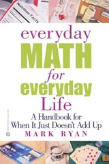 Everyday Math for Everyday Life - Mark Ryan - 9780446677264