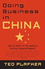 Doing Business In China - Ted Plafker - 9780446696968
