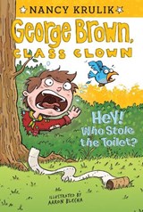 Hey! Who Stole the Toilet? - Nancy Krulik - 9780448455761