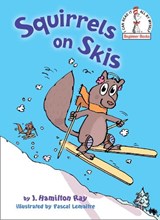 Squirrels on Skis - J. Hamilton Ray - 9780449810811