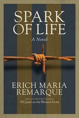 Spark of Life - Erich Maria Remarque - 9780449912515